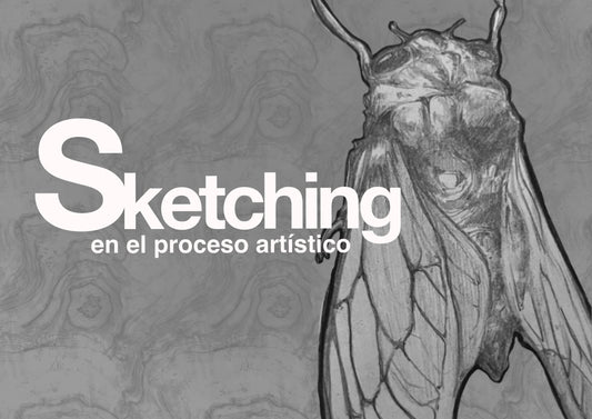 Sketching en mi proceso artístico.
